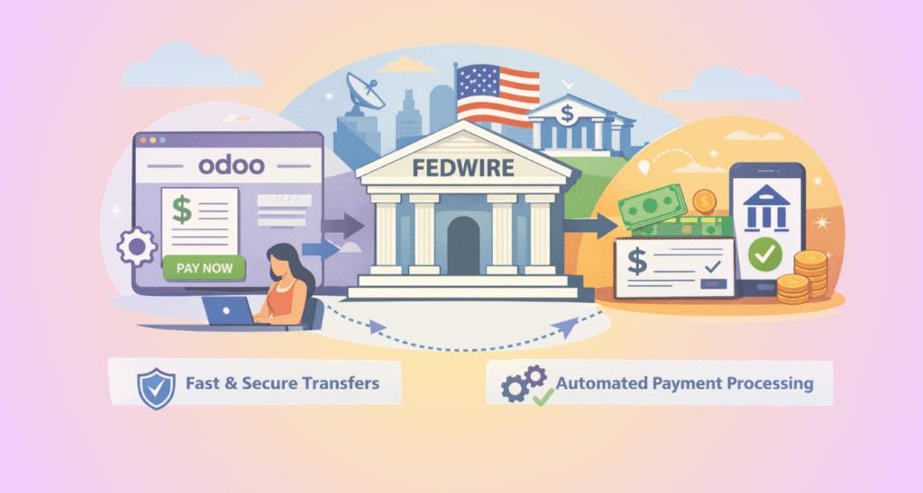 Streamlining Domestic Payments with Fedwire and Odoo
